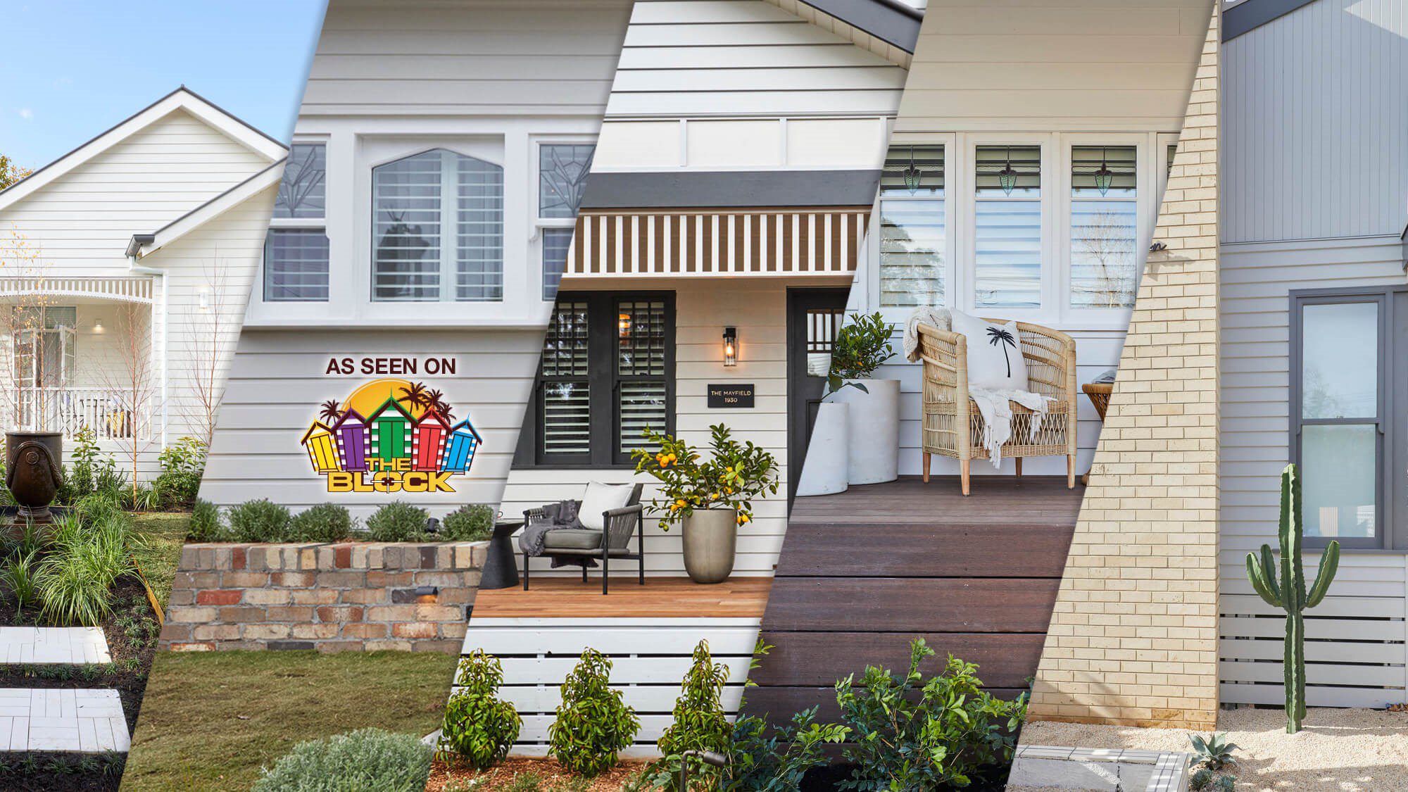 A composite image showcasing four different house exteriors. The first features a modern white house with a lush garden. The second displays a striped awning with a "As Seen on The Block" logo. The third shows a wooden porch with plants, and the fourth, a brick facade.